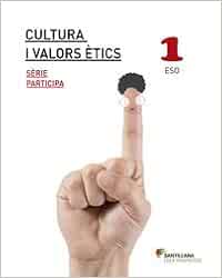 Cultura I Valors Etics 1 Eso Serie Participa 9788490478943 Aa Vv Amazon Es Libros