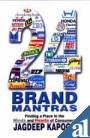 Twenty Four Brand Mantras : Finding a Place in the Minds and Hearts of Consumers, Kapoor, Jagdeep, 0761995250