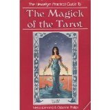 Image de The Magick Of The Tarot (The Llewellyn Practical Guides)