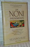Hardcover The NONI Phenomenon (Discover the Powerful Tropical Healer that Fights Cancer, L Book