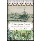 Parting the Desert (03) by Karabell, Zachary [Paperback (2004)]