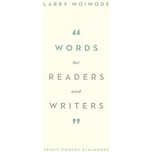 Words for Readers and Writers: Spirit-Pooled Dialogues