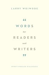 Words for Readers and Writers: Spirit-Pooled Dialogues