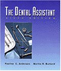 The Dental Assistant, Anderson, Pauline C. and Burkard, Martha R., 0827352816