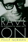 Rave On: The Biography of Buddy Holly