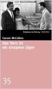 Das Herz Ist Ein Einsamer Jager Sz Bibliothek 35 9783937793337 Amazon Com Books