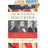 The Monroe Doctrine: Empire and Nation in...