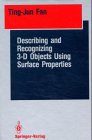 Describing and Recognizing 3D Objects Using Surface Properties