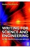 Download Writing for Science and Engineering: Papers, Presentations and Reports