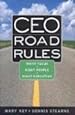 CEO Road Rules: Right Focus, Right People, Right Execution