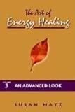 Image de The Art of Energy Healing, The Vol 3: An Advanced Look