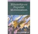 Ethnicity and Populist Mobilization : Political Parties, Citizens and Democracy in South India, Subramanian, Narendra, 0195652231