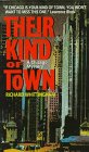Front cover for the book Their Kind of Town (A Chicago Mystery) by Richard Whittingham