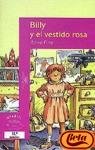 Image de Billy Y El Vestido Rosa/Billy and the Pink Dress (Spanish Edition)