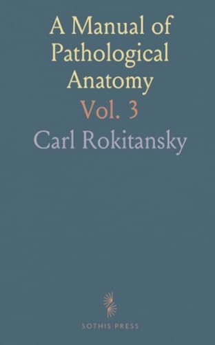 Cellular Pathology: Virchow, Prof. Rudolph: Amazon.com: Books