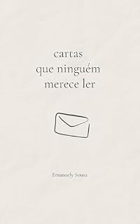 Livro Cartas que ninguém merece ler