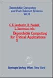 Dependable Computing for Critical Applications, Landwehr, Carl E. and Randell, Brian, 3211824812
