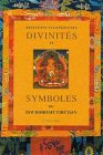 Petite encyclo des divinites et symboles du bouddhisme tibetain (French Edition) by 