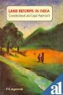 Land Reforms in India : Constitutional and Legal Approach, Agarwal, R. K., 8185880093