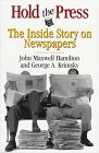 Image de Hold the Press: The Inside Story on Newspapers