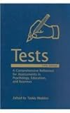 Tests : A Comprehensive Reference for Assessment in Psychology, Education, and Business, , 0890799083
