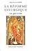 La Reforme Liturgique en Question by