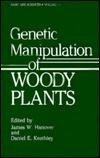 Genetic Manipulation of Woody Plants, , 0306428156