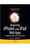 Beginning Iphone And Ipad Web Apps