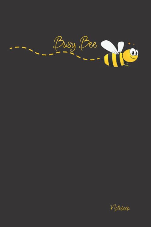 Busy Bee Notebook: Journal notebook - 100 pages, lined, 6x9