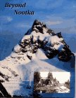 [BEST] Beyond Nootka: A historical perspective of Vancouver Island mountains<br />EPUB