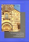 The Architecture of Deecani and the Role of Archbishop Danilo II, Pantelic, Bratislav, 3895002399