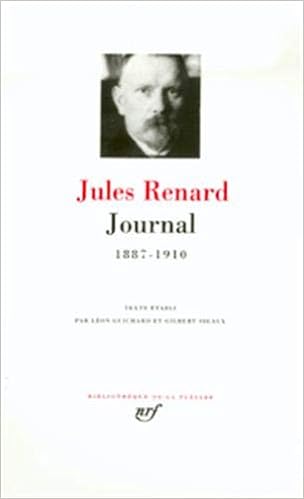 Renard : Journal 1887-1910, by Jules Renard