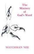Ministry of God's Word by Watchman Nee
