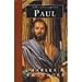 Paul: A Man of Grace and Grit (Great Lives from God's Word, Volume 6) (Great Lives from God's Word, 6)
