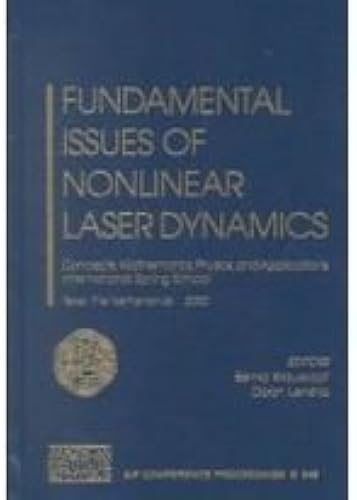 Download Fundamental Issues of Nonlinear Laser Dynamics: Concepts, Mathematics, Physics & Applications International Spring School, Texel, the Netherlands 16-19 April 2000 PDF