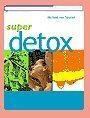 Hardcover Super Detox Book