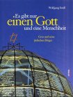 Es gibt nur einen Gott und eine Menschheit: Graz und seine judischen Burger 3222128383 Book Cover