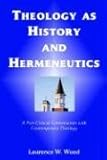 Theology As History and Hermeneutics