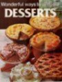 Wonderful Ways to Prepare Desserts