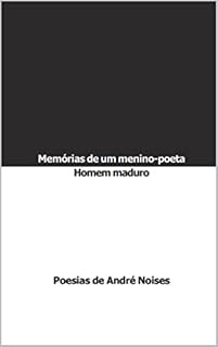 Livro Memórias de um Menino-poeta Homem-maduro