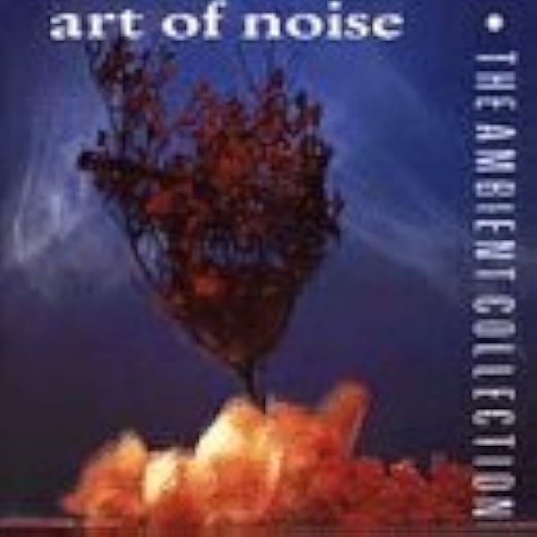 Best Of Art Of Noise: The Art of Noise: Amazon.ca: Music