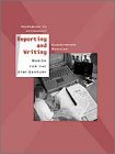Reporting and Writing : Basics for the 21st Century, Scanlan, Christopher, 0155053744