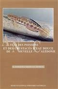 Atlas des poissons et des crustacés (Décapodes) d'eau douce de Nouvelle-Calédonie