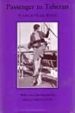 Passenger to Teheran by V. Sackville-West