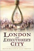 "London.The Executioner"s City" av David Brandon and Alan Brooke