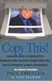 Copy This!: Lessons from a Hyperactive Dyslexic who Turned a Bright Idea Into One of America's Best Companies cover
