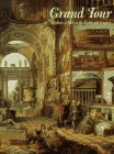 Image de Grand Tour: The Lure of Italy in the Eighteenth Century