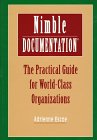 Nimble Documentation : The Practical Guide to World Class Organizations, Escoe, Adrienne, 0873894235