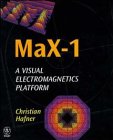 MaX-1 : A Visual Electromagnetics Platform, Hafner, Christian, 0471980978