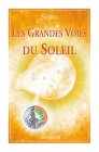 Les  grandes voies du soleil